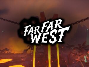 Far Far West: Spielszene mit offiziellem Logo