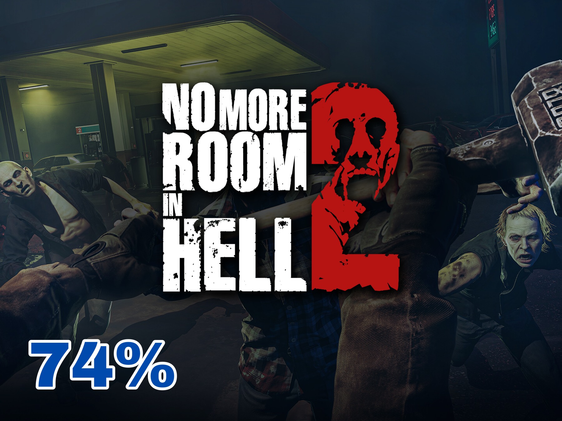 No More Room in Hell 2 – Artikelbild mit Logo und Gesamtwertung 74 Prozent